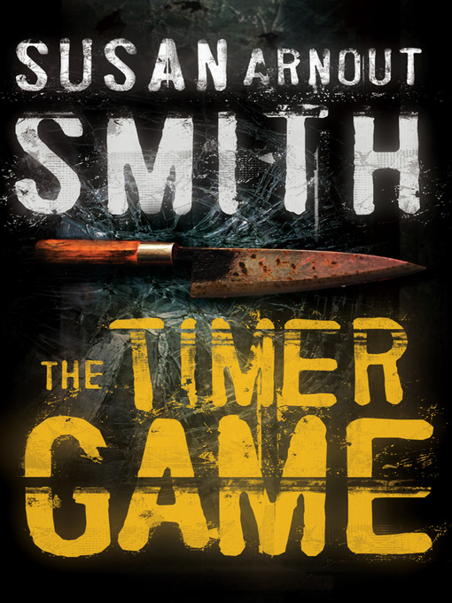 Title details for The Timer Game by Susan Arnout Smith - Wait list